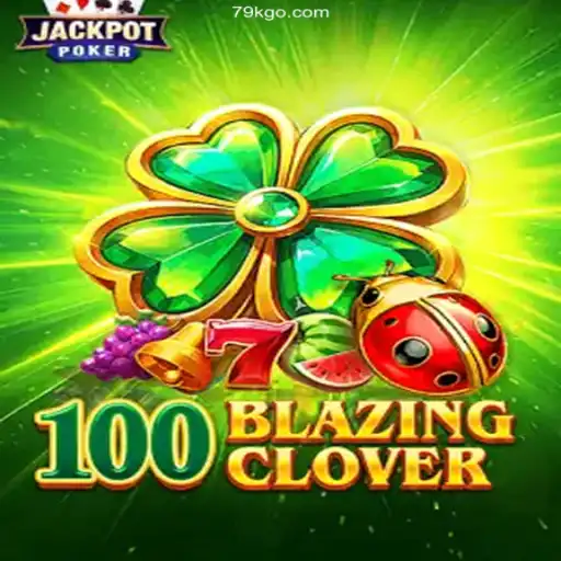 100BlazingClover: A Thrilling Journey in the World of Online Gaming