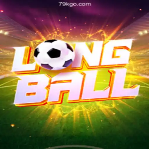 Exploring LongBall: The Thrilling Online Casino Game by 79K.COM Oficial